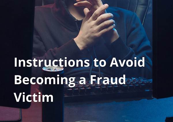 Avoid Becoming a Fraud Victim