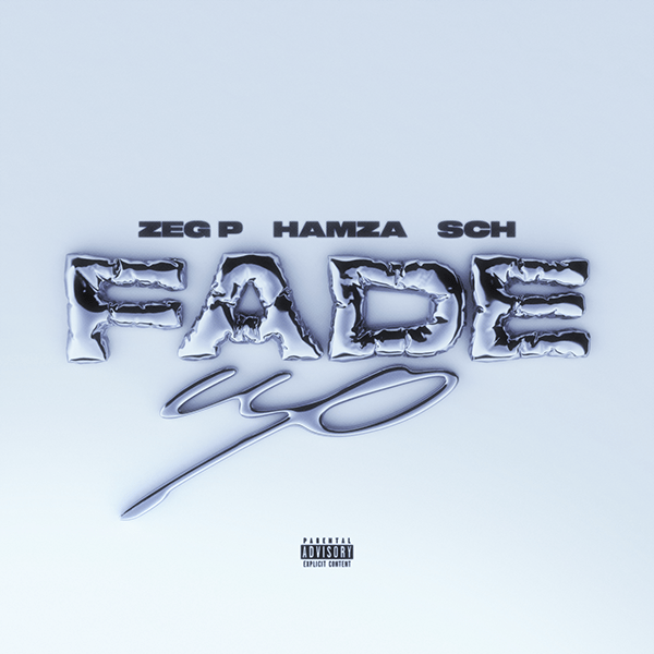 ZEG P HAMZA SCH - FADE UP [single cover]