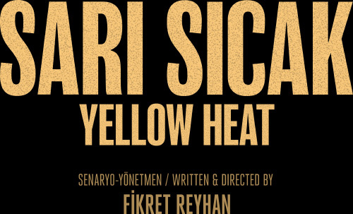 sarı sıcak yellow heat poster Afiş movie Film   sinema Cinema