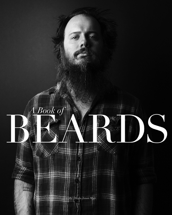 portrait  Beards  black and White  MEN  justin muir