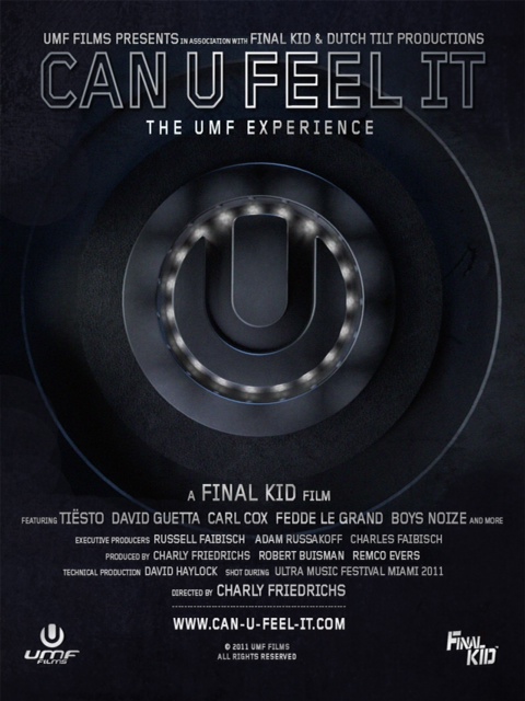 ultra music festival CANUFEELIT UMF Experience miami movie trailer
