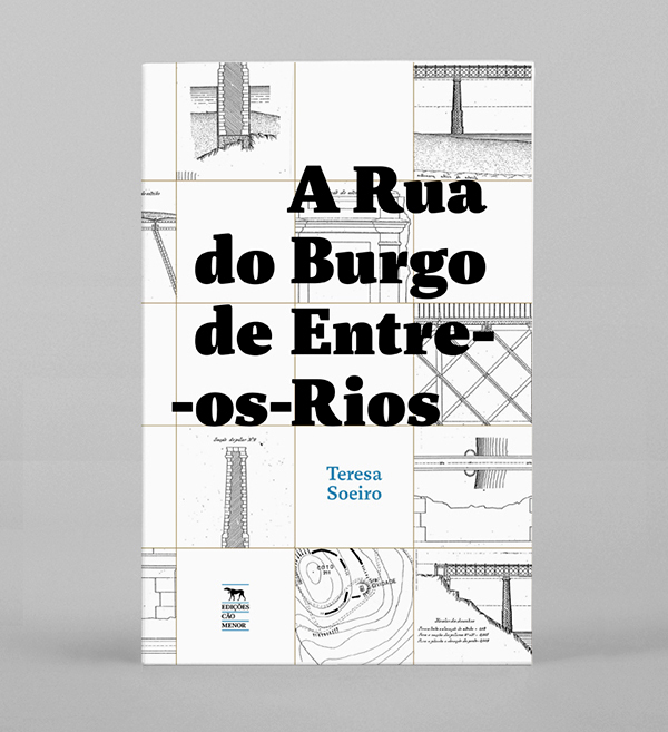 Monograph ‒ "A Rua do Burgo de Entre-os-Rios"