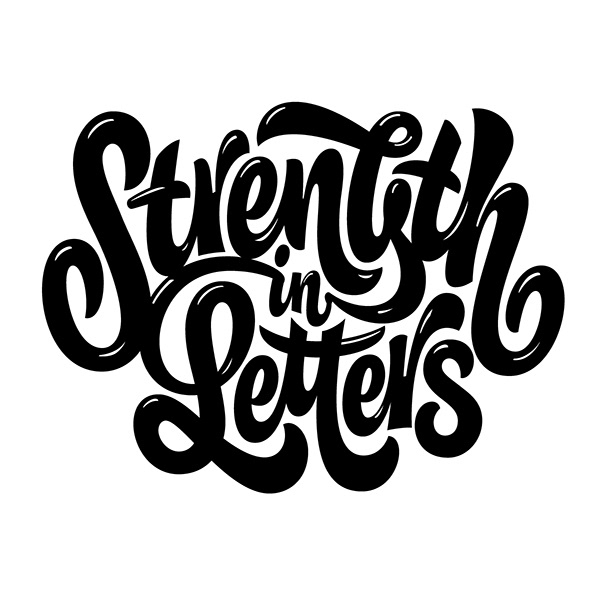Strength in Letters on Behance