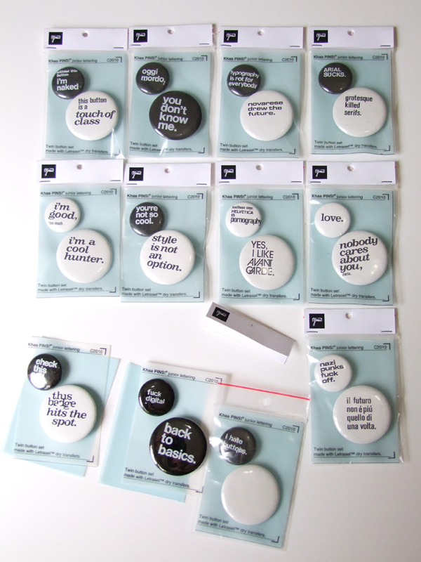 Khaa pins junior lettering letraset dry Trasnfer Claim helvetica avant garde Microgramma Mercator grotesque Volta Clarendon font Stift Epinglette Spilla Spilletta pin badge button