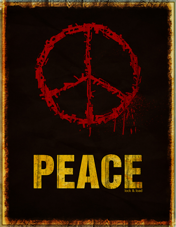 peace War helvetica peace sign made of guns if you want peace prepare for war punk black.