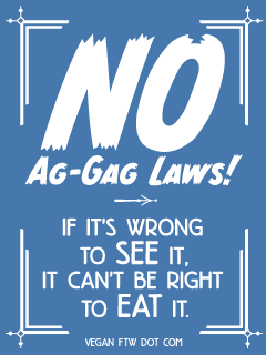 veganism activism Ag gag politics Big Ag Food  animal rights animal welfare Factory Farming criminal activity