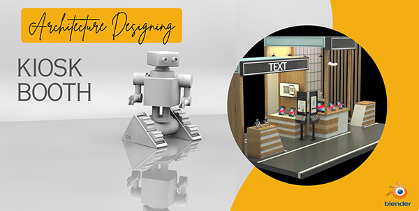 Kiosk Booth - Blender's Creative Kiosk Design