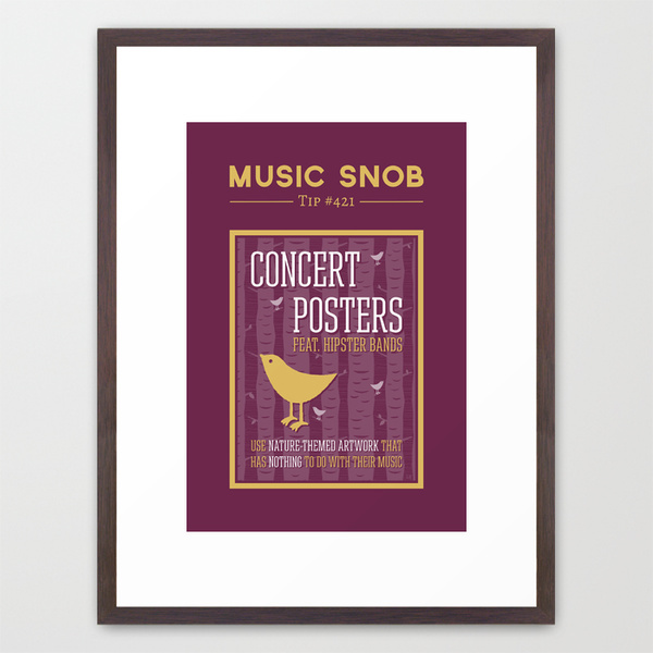society6 Music Snob snob snobbery hipsters Hipster concerts gigs gig posters concert posters music snob tips birds trees Nature forest