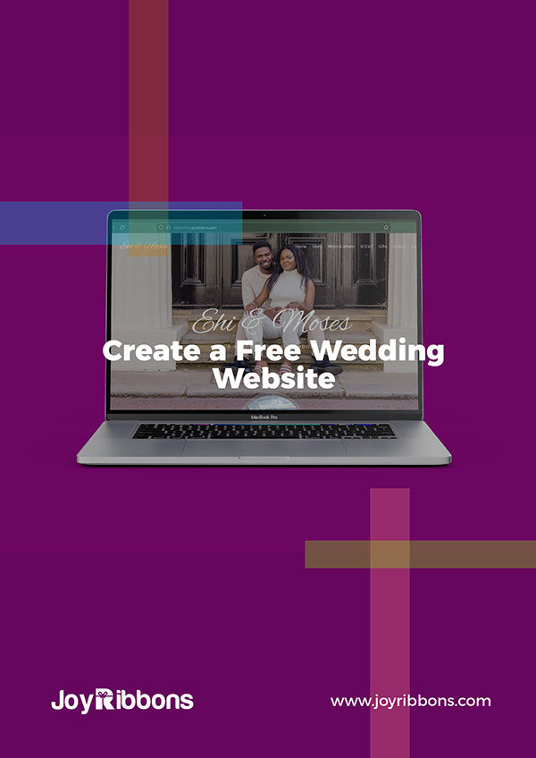 create a free wedding website with JoyRibbons today - we help amazing couples create their dream gift registry in Nigeria.