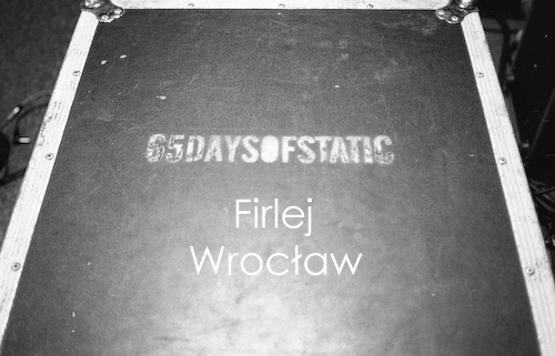 65daysofstatic photo Analogue poland warsaw wroclaw black and white color Leica Project musicians band document Documentary  backstage
