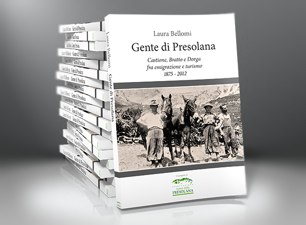 book montagna Presolana Castione Bratto Dorga Emigrazione Turismo cultura associazione no profit ambiente storia protezione vintage