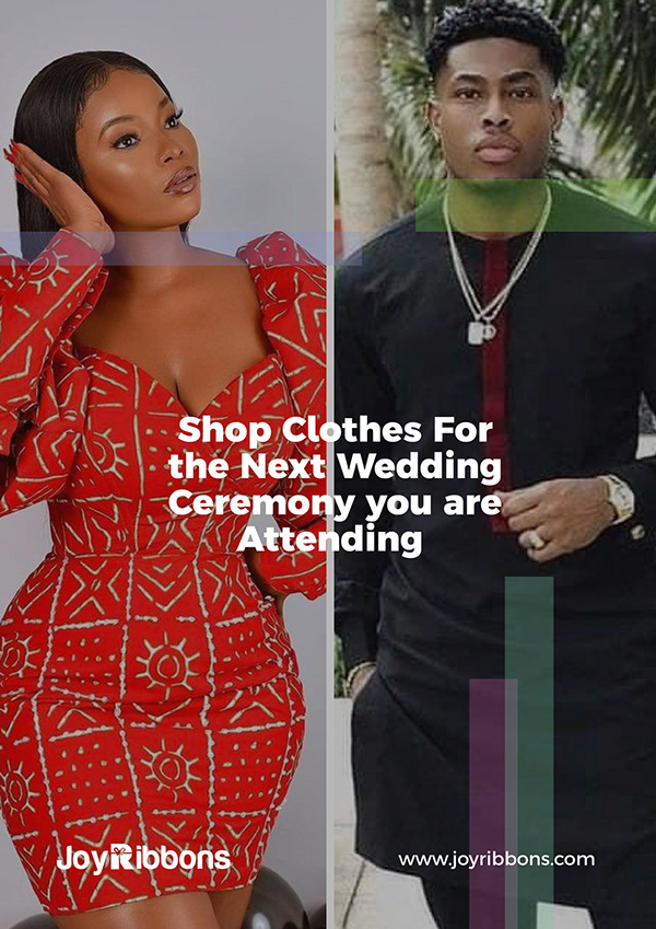 going for your next wedding soon? Shop your look on JoyRibbons. We bring you the best of the best fashion deals from tested and trusted fashion brands in Nigeria.