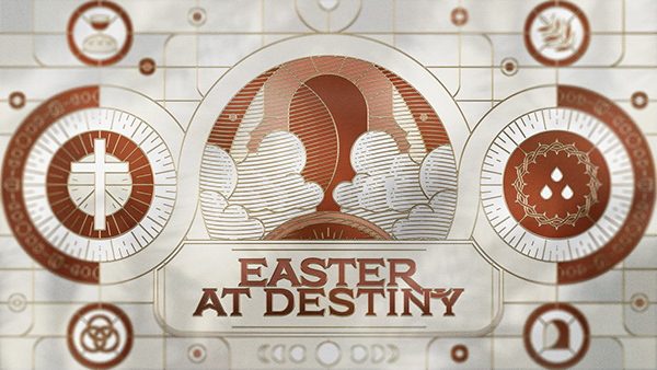 Easter at Destiny
