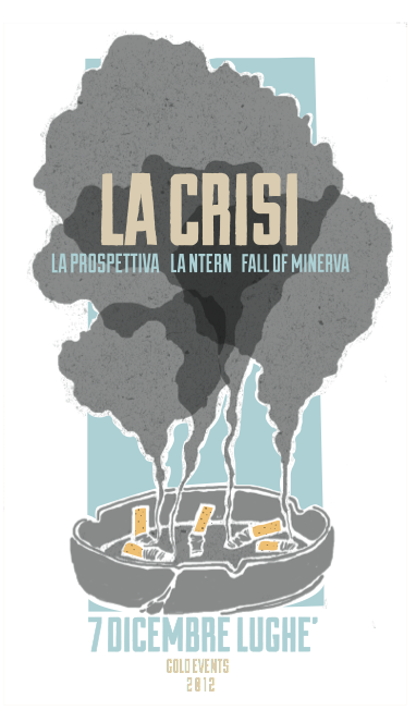 la crisi crisis hc punk milano smoke cigarettes ashtray grey print rock poster art concert DIY