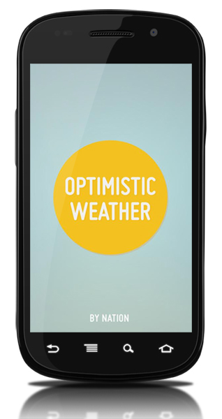 android weather optimistic mobile development iphone iPad ios