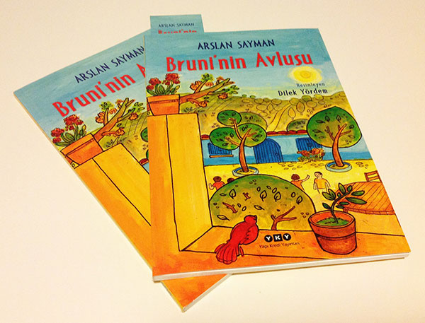 Dilek Yördem Ceylan Yapı Kredi Yayınları Bruni'nin Avlusu çocuk kitabı Kitap Resimleme Arslan Sayman children's book illustration