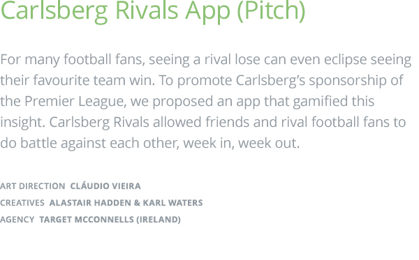 Carlsberg Rivals app mobile UI ux game pitch