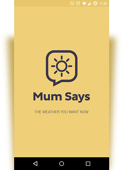 Mum Says weather app weather Interface