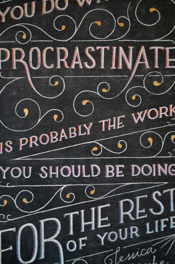 Jessica Hische lettering type design procrastination CCAD dangerdust chalk Chalk art Chalkboard