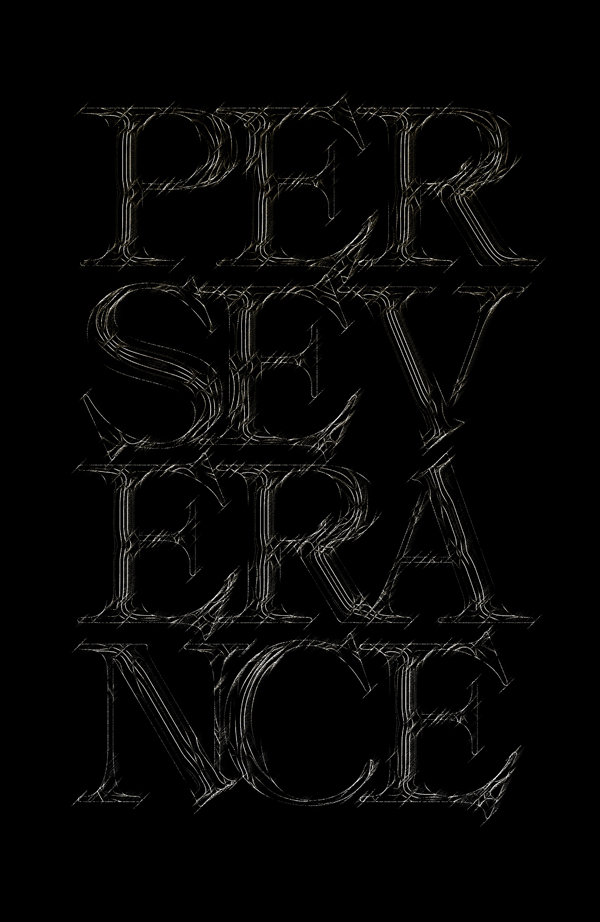 type lettering Treatment Custom all black everything Perseverance forever young get your shit together bored