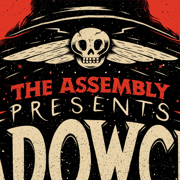 The Assembly Presents: Shadowclub