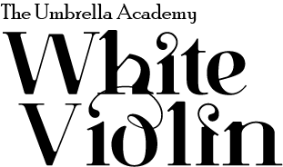 Fan Art the umbrella academy Violin white violin  simple poster black and white Ellen Page
