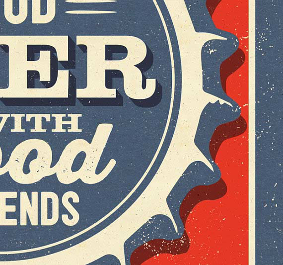 drinkgoodbeerwithgoodfriends twentyonecreative print poster beer type