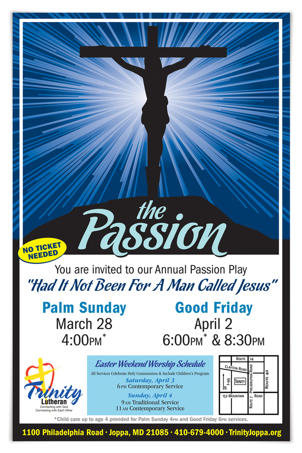 God church Trinity Lutheran trinity lutheran tickets poster Passion Play Easter good friday holy week Passion of the Christ