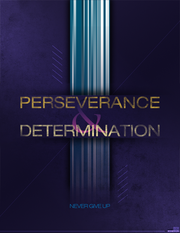Perseverance determination never give up
