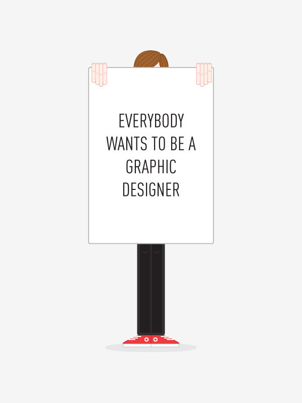 poster holding graphic designers wannabes professions Jobs what will you be when you grow up?