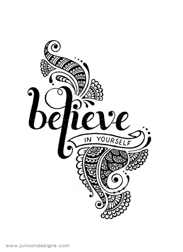 lettering believe IN yourself inspiration mehndi henna doodle HAND LETTERING