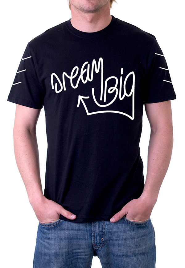Dream BIG motivational inspirational t-shirt dreams life ambition aspiration