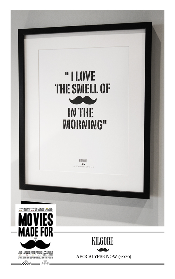 mustache Movies prints posters art Quotes movie quotes Apocalypse now apollo13 scarface godfarther psyco star wars A few good men the big lebowski dirty danceing Casablanca forrest_gump spider_man sudden impact Tron