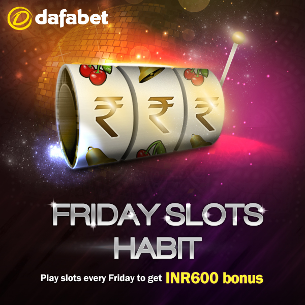 Friday Slots habit casino India