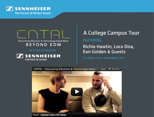 CNTRL richie hawtin loco dice america edm electronic dance music University tour Dance music techno ean golden Beyond EDM College Campus Tour sennheiser dubspot