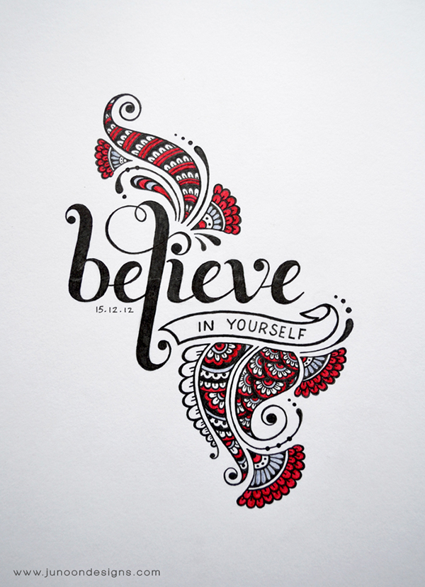 lettering believe IN yourself inspiration mehndi henna doodle HAND LETTERING