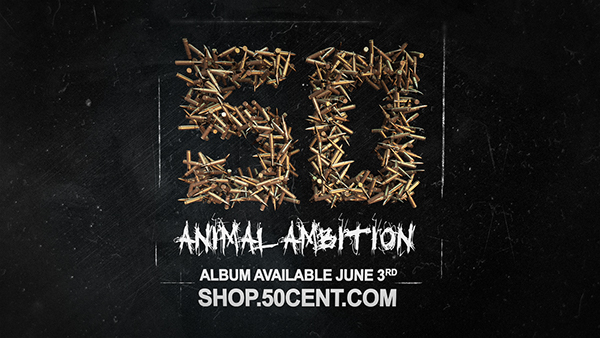 50 Cent / Animal Ambition intro on Behance