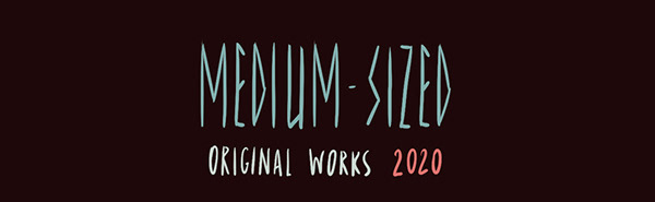 Medium and large works of 2020.