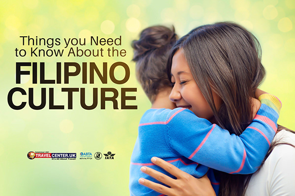Things you Need to Know About the Filipino Culture.