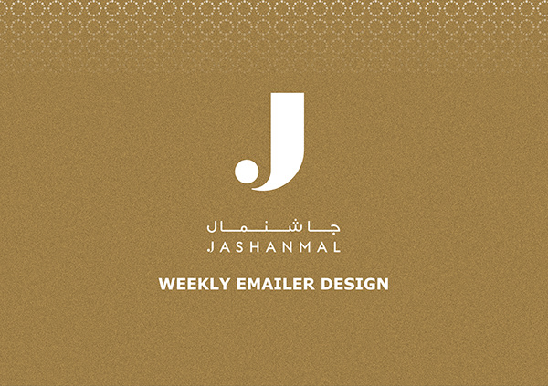 WEEKLY EMAILER DESIGN FOR JASHANAMAL