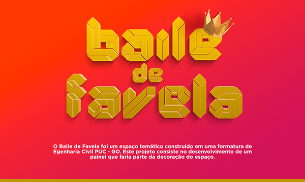 Baile de Favela - Engenharia Civil PUC - GO