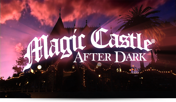 Show Open  Magic Castle after dark dark arts Magic   mysterious Arts and Entertainment A&E Channel