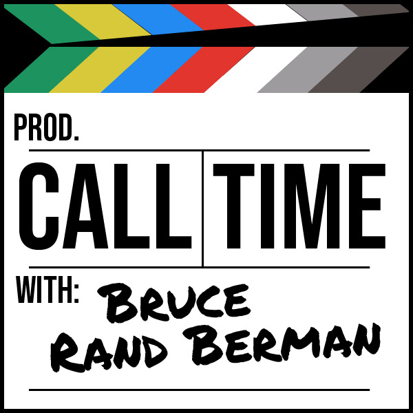 bruce berman CALL TIME logo podcast Production slate