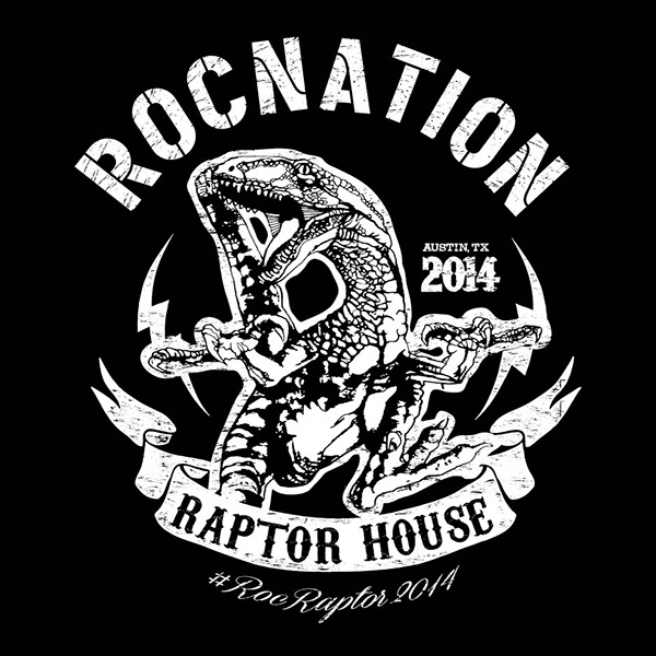 ROCNATION Raptor House SXSW tee on Behance