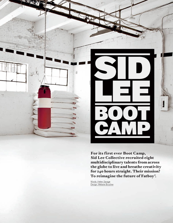 boot camp Commercial Creativity frame magazine reportage Sid Lee Fatboy