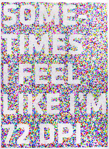 digital print poster installation pixels color text