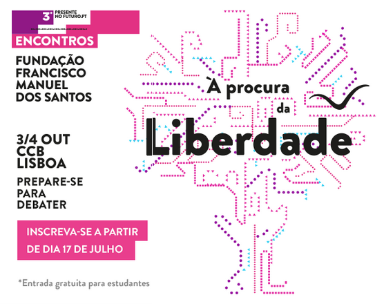 Presente no Futuro ffms Fundação Sociologia historia debate Portugal lisboa Árvore Labirinto Liberdade Procura  sociology history Conferencia