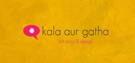 Kala aur Gatha  Art story & Design