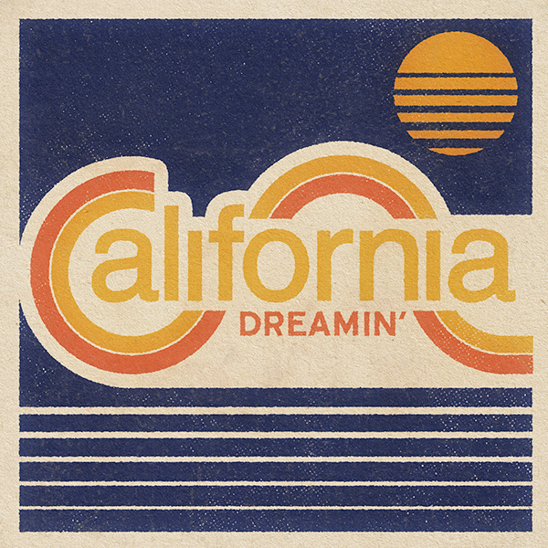 California Dreamin'