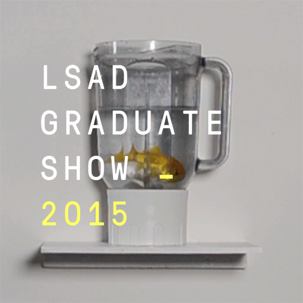 LSAD Graduate Show 2015. video creative Fun design promo different strange weird Original contemporary Exhibition  degree show